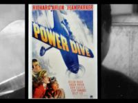 Featured B Movie for August HAFFA Meeting will be “Power Dive&nbsp;(1941)”